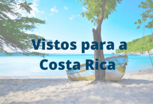 Vistos para a Costa Rica