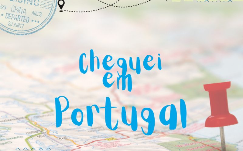 Cheguei em Portugal